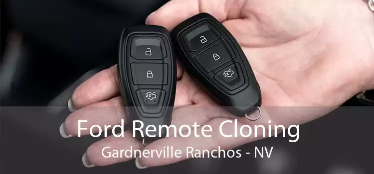 Ford Remote Cloning Gardnerville Ranchos - NV
