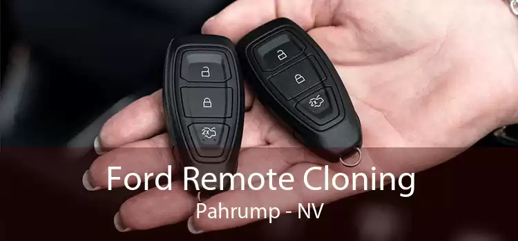 Ford Remote Cloning Pahrump - NV