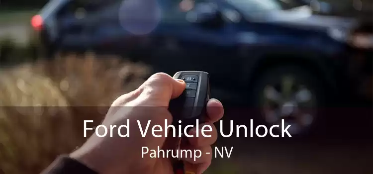 Ford Vehicle Unlock Pahrump - NV