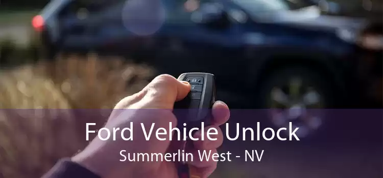 Ford Vehicle Unlock Summerlin West - NV