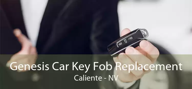 Genesis Car Key Fob Replacement Caliente - NV