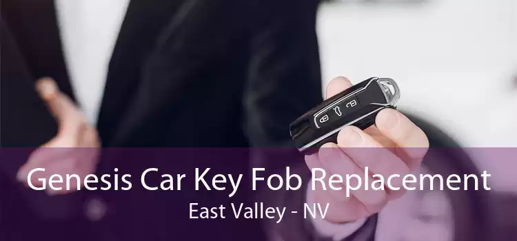 Genesis Car Key Fob Replacement East Valley - NV