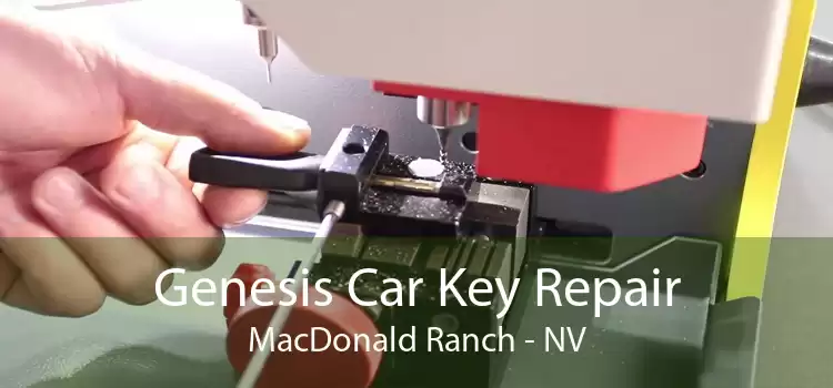 Genesis Car Key Repair MacDonald Ranch - NV