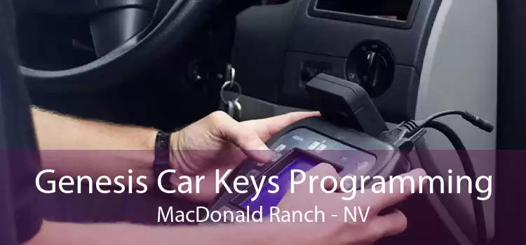 Genesis Car Keys Programming MacDonald Ranch - NV