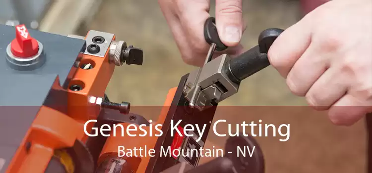 Genesis Key Cutting Battle Mountain - NV