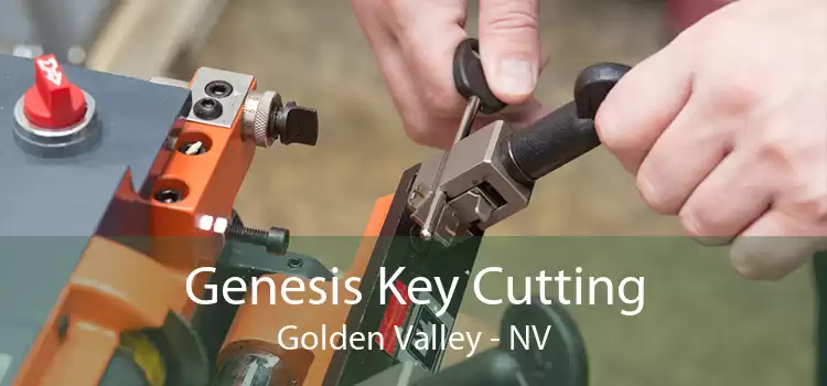 Genesis Key Cutting Golden Valley - NV