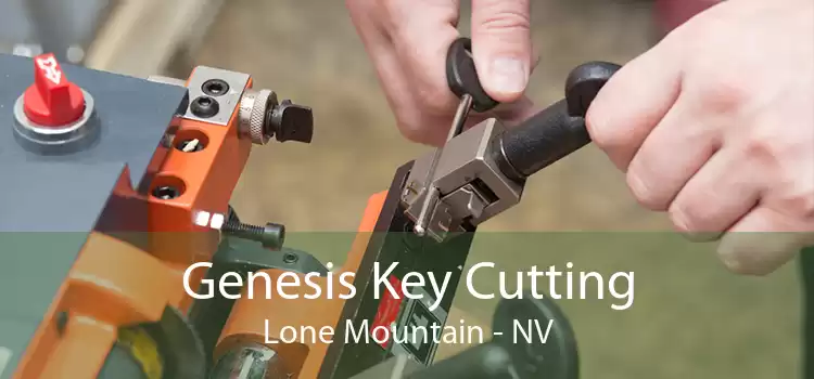 Genesis Key Cutting Lone Mountain - NV