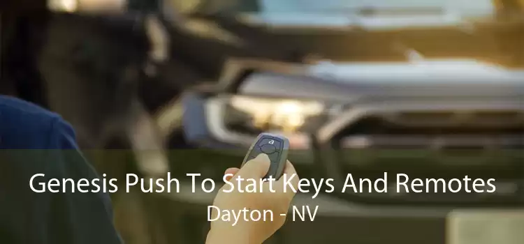 Genesis Push To Start Keys And Remotes Dayton - NV
