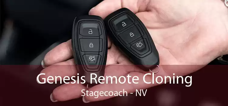 Genesis Remote Cloning Stagecoach - NV