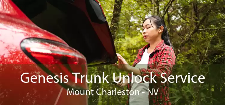 Genesis Trunk Unlock Service Mount Charleston - NV