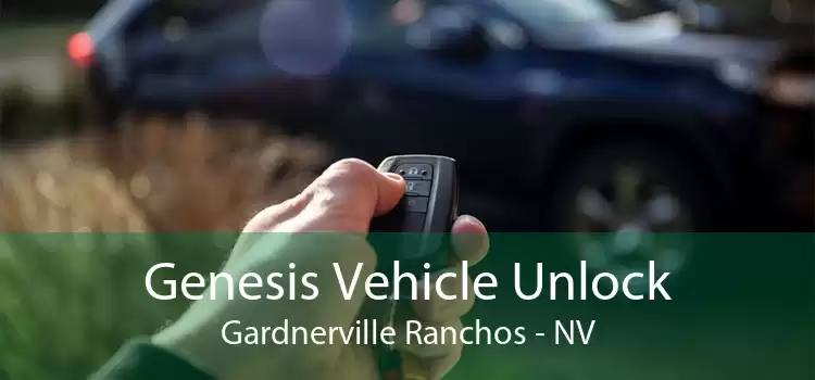 Genesis Vehicle Unlock Gardnerville Ranchos - NV