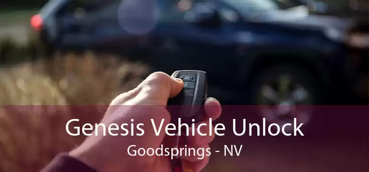 Genesis Vehicle Unlock Goodsprings - NV