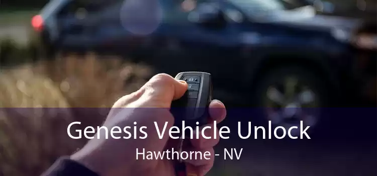 Genesis Vehicle Unlock Hawthorne - NV