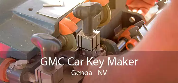 GMC Car Key Maker Genoa - NV
