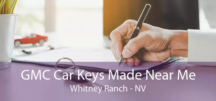 GMC Car Keys Made Near Me Whitney Ranch - NV