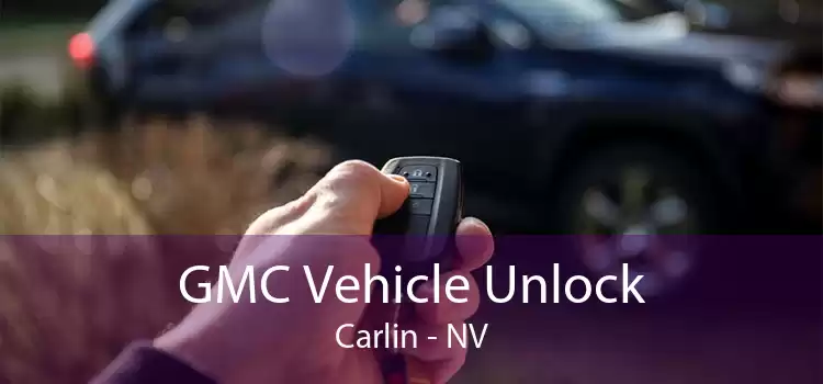 GMC Vehicle Unlock Carlin - NV