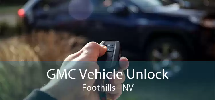 GMC Vehicle Unlock Foothills - NV
