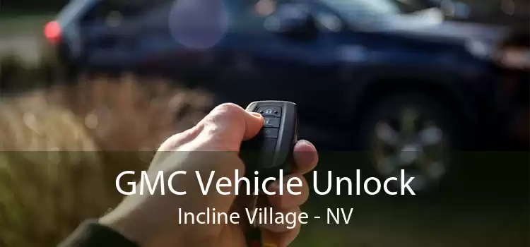 GMC Vehicle Unlock Incline Village - NV