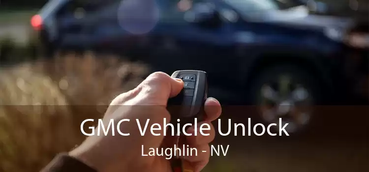 GMC Vehicle Unlock Laughlin - NV
