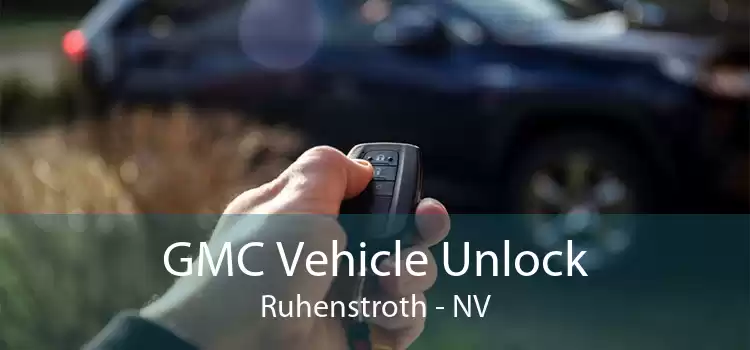 GMC Vehicle Unlock Ruhenstroth - NV