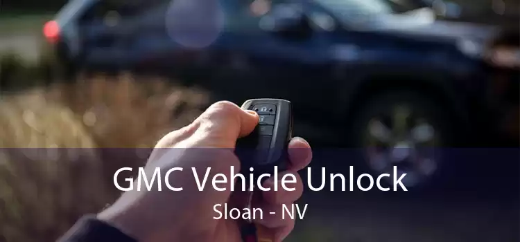 GMC Vehicle Unlock Sloan - NV