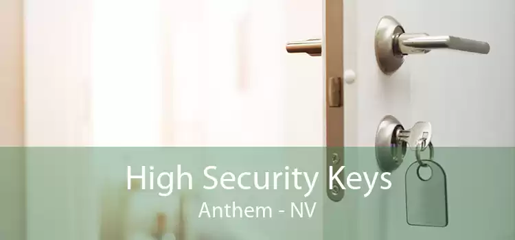 High Security Keys Anthem - NV