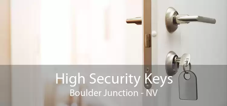 High Security Keys Boulder Junction - NV