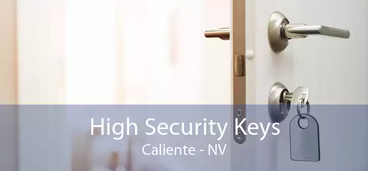 High Security Keys Caliente - NV