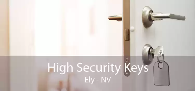 High Security Keys Ely - NV