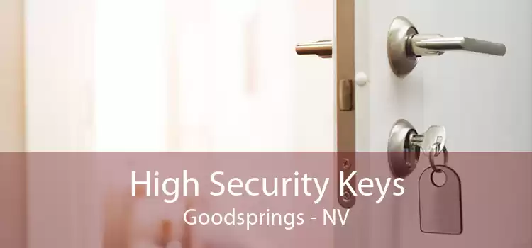 High Security Keys Goodsprings - NV
