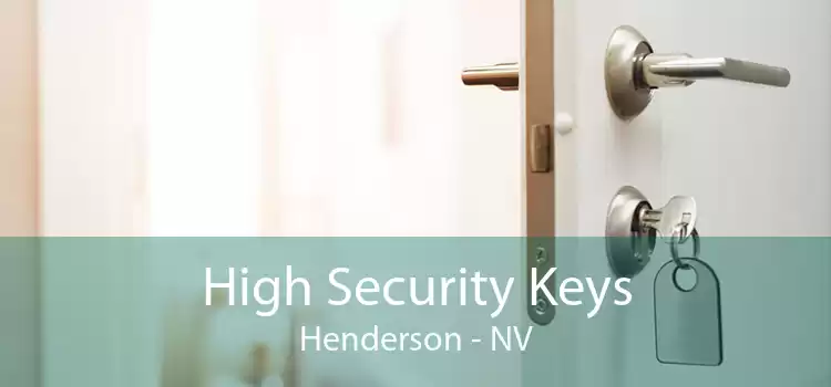 High Security Keys Henderson - NV