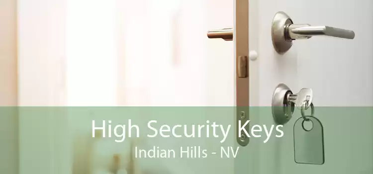 High Security Keys Indian Hills - NV