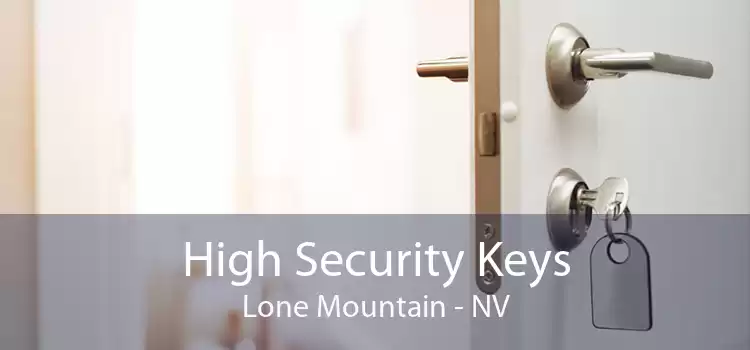 High Security Keys Lone Mountain - NV