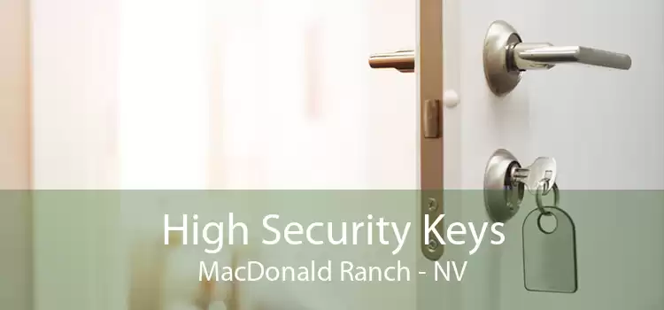 High Security Keys MacDonald Ranch - NV
