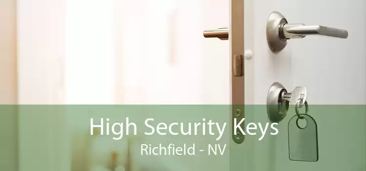 High Security Keys Richfield - NV