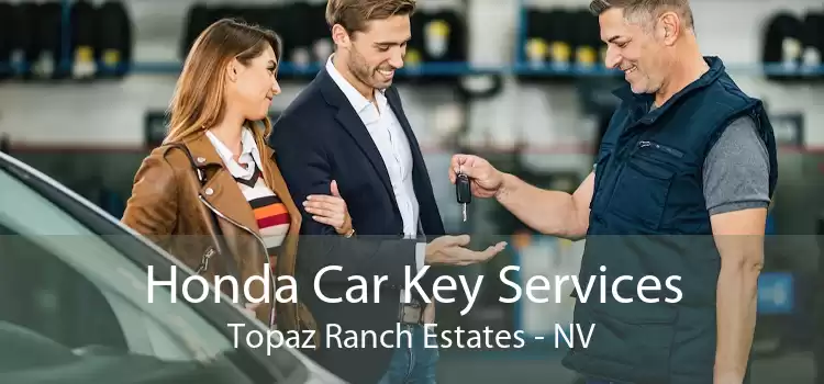 Honda Car Key Services Topaz Ranch Estates - NV
