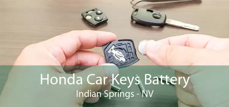 Honda Car Keys Battery Indian Springs - NV