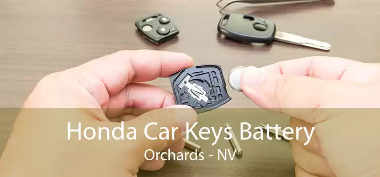 Honda Car Keys Battery Orchards - NV
