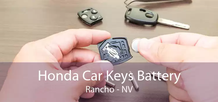 Honda Car Keys Battery Rancho - NV