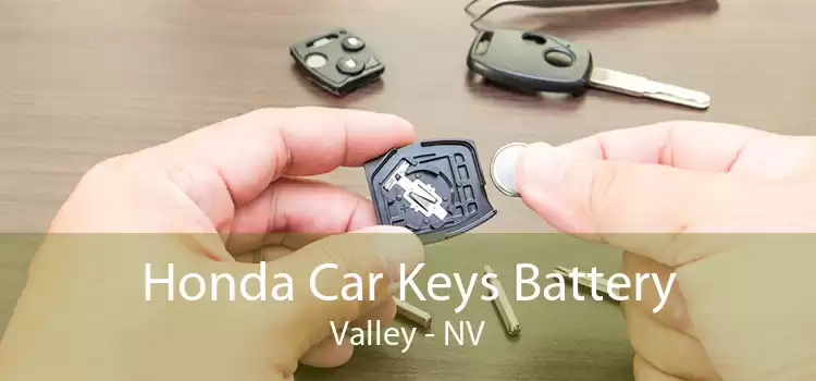 Honda Car Keys Battery Valley - NV