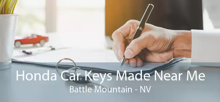 Honda Car Keys Made Near Me Battle Mountain - NV