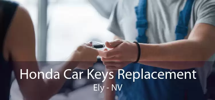 Honda Car Keys Replacement Ely - NV