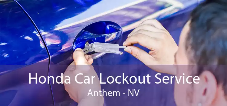 Honda Car Lockout Service Anthem - NV
