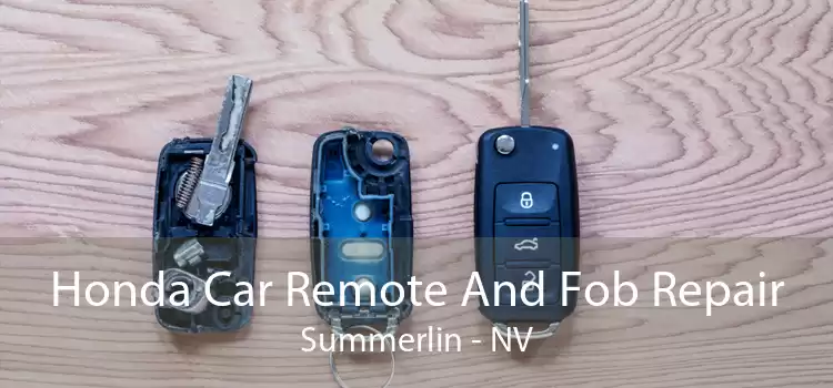 Honda Car Remote And Fob Repair Summerlin - NV