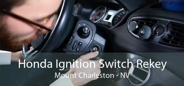 Honda Ignition Switch Rekey Mount Charleston - NV