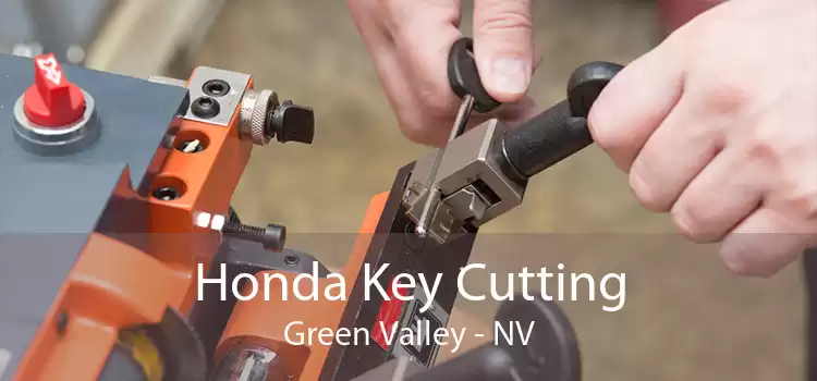 Honda Key Cutting Green Valley - NV