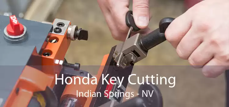Honda Key Cutting Indian Springs - NV
