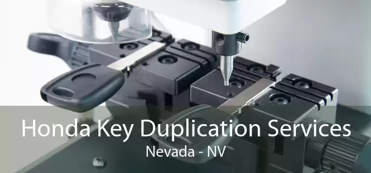 Honda Key Duplication Services Nevada - NV