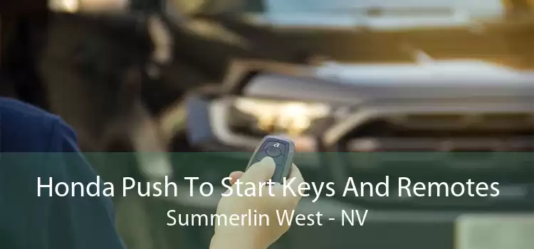 Honda Push To Start Keys And Remotes Summerlin West - NV
