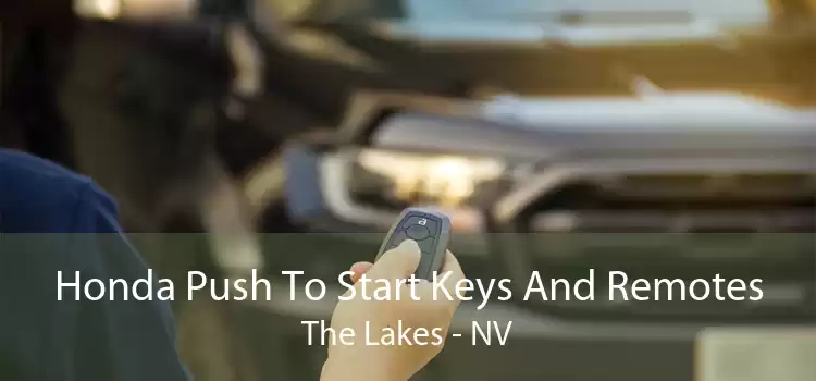 Honda Push To Start Keys And Remotes The Lakes - NV